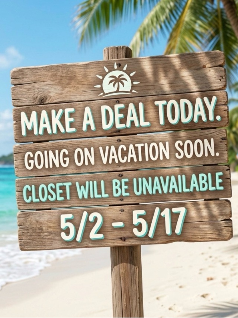 Beach Vacation Announcement Sign - Teal & Brown
